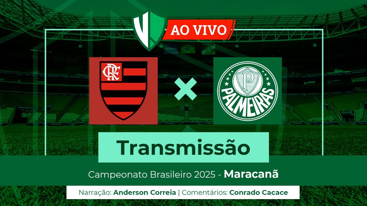 Flamengo x Palmeiras - Transmissão ao vivo!
