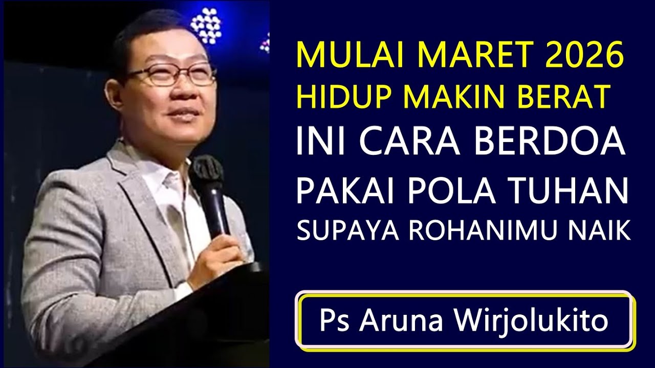 Mulai Maret 2026 Hidup Makin Berat, Ini Cara Berdoa Dengan Pola Pikir Tuhan Supaya Rohanimu Naik
