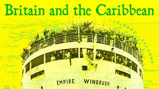 The entangled histories of Britain and the Caribbean