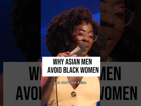 Why Asian men avoid Black women