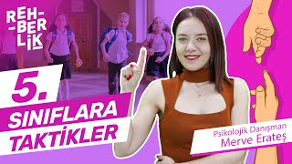 5. Sınıflara Taktikler - Rehberli̇k