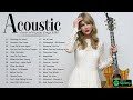 Best English Acoustic Love Songs 2020 - Greatest Hits Ballad Acoustic Guitar Cover Of Popular Songs