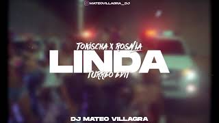 LINDA (TURREO EDIT) TOKISCHA ft. ROSALIA - Dj Mateo Villagra