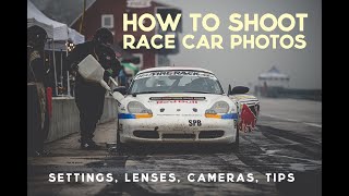 How to shoot pictures of race cars - the settings, lenses and bodies I use as a professional.