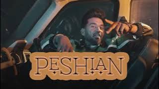 PESHIAN ! Punjabi Songs 2023 ! BAAGHI ! ! 47 Records