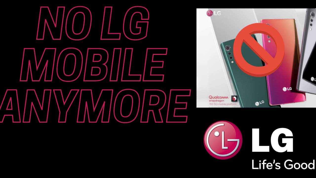LG STOPPED IN MOBILE INDUSTRY LG PHONES BANNED ? NO LG PHONES