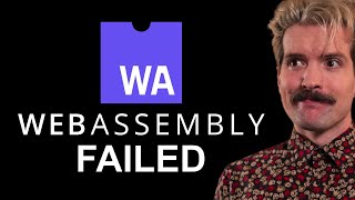 Why WebAssembly Can