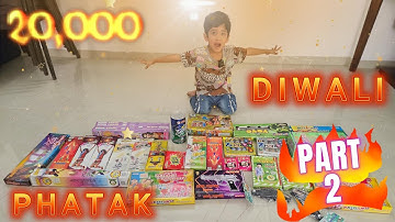 2025 Biggest Diwali Stash Worth ₹20000🔥| धूम मचाले- इस दिवाली के नए पटाखे PHATAKE WALA VLOG .PART 2