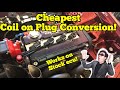 Most Affordable Coil On Plug SetUp!! || Burton Racing