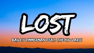 Bailey Zimmerman - Lost (Lyrics) Feat. The Kid Laroi