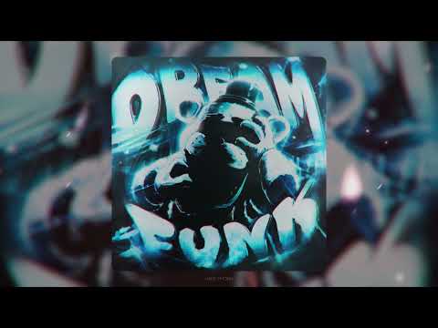 DREAM FUNK (Extended)