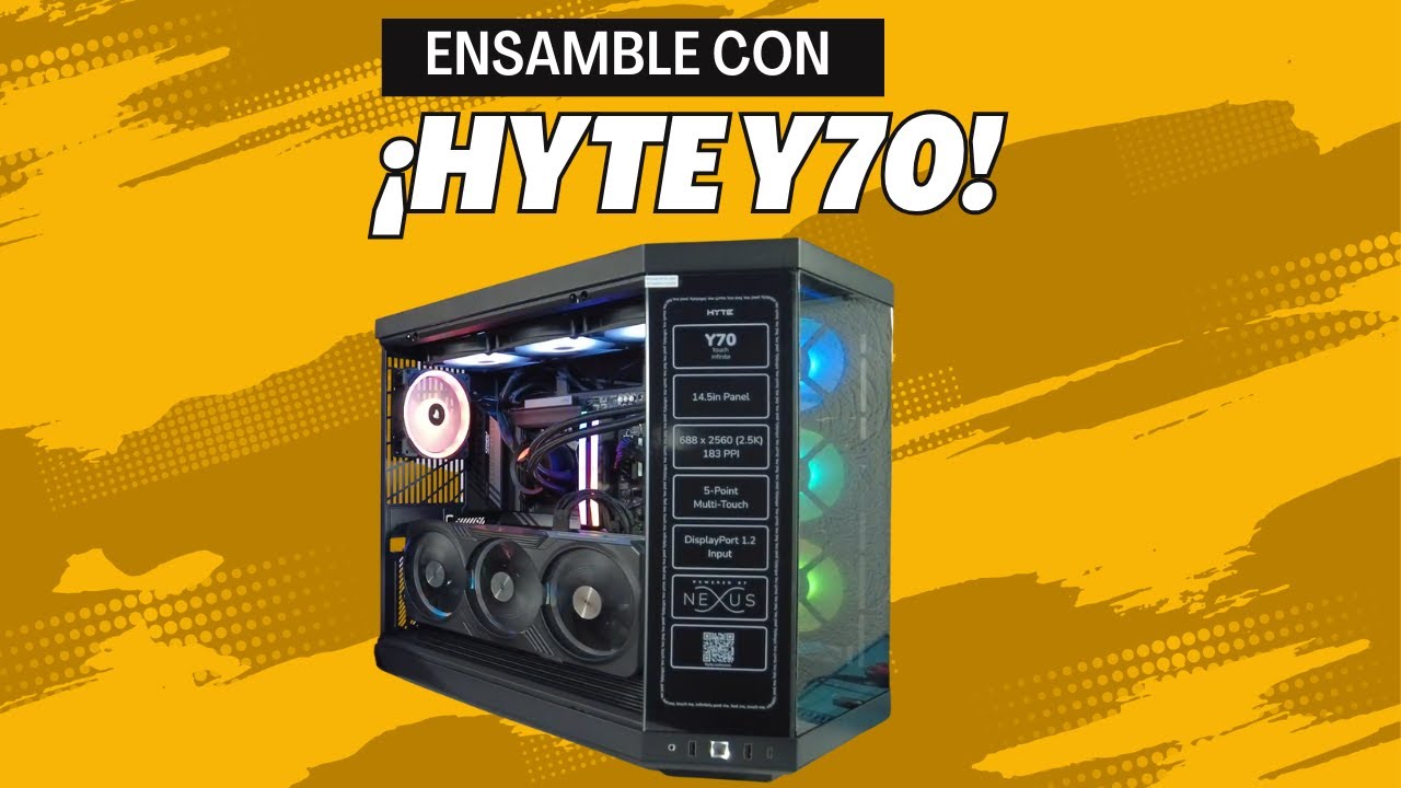 Ensamble con HYTE Y70