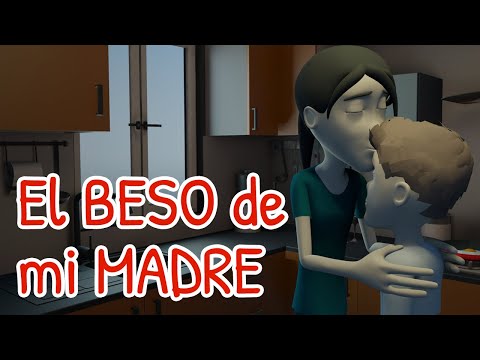 El BESO de mi MADRE