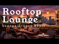 Rooftop Lounge | Smooth Rhodes &amp; Organ Groove | 95 BPM | Lounge Groove Beats