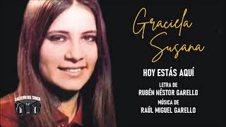 GRACIELA SUSANA Canciones de Sudamérica Graciela Susana - Hoy Estás Aquí - YouTube