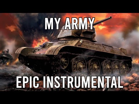 My Army (Армия Моя) - EPIC Soviet Army Instrumental Song