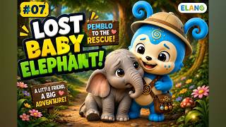 Full Pemblo Finds a Lost Baby Elephant! 🐘💙 | Cute Animal Adventure for Kids Guide