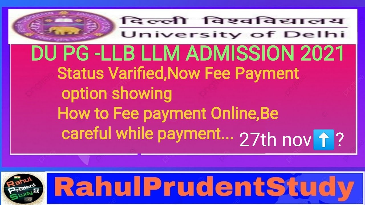 How to Fee payment online Du PG LLB ADMISSION 2021,Be Careful