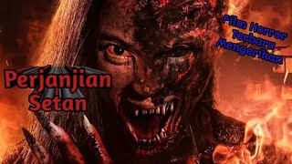 Perjanjian Setan - Trailer - Sinopsis Film || Perjanjian Yang Aneh Sampai Merebut Nyawa