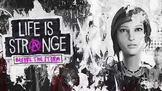 Life is Strange: Before the Storm OST - Dreams of Williams