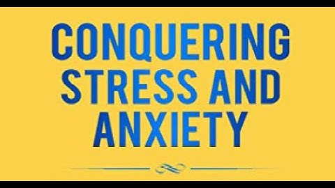 5 Effective ways to manage stress and anxiety
