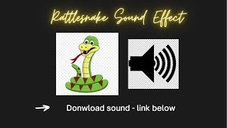 Rattlesnake Sound Effects Free Download
