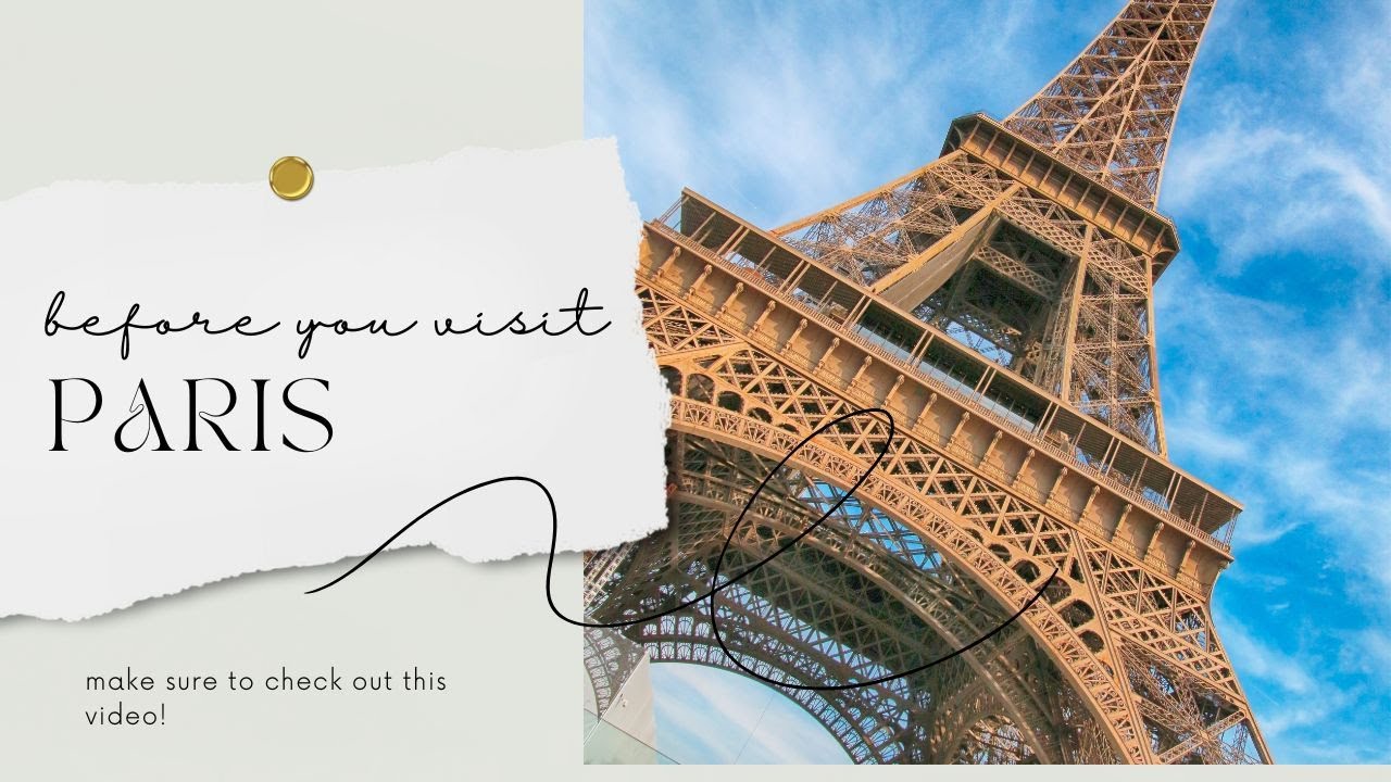 Top Things to Know Before Visiting Paris