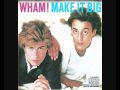 wham - wake me up before you go go extended version by fggk