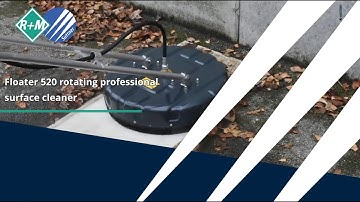 Floater 520 rotating professional surface cleaner by R+M / Suttner