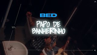 Bruninho & Davi - Papo de Banheirinho - Capítulo 2