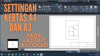 SETTINGAN KERTAS A4 DAN A3 PADA LAYOUT AUTOCAD | TUTORIAL AUTOCAD 2021