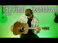 The Final Countdown - Europe | Acoustic Guitar Cover