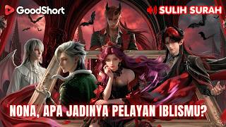 [Sulih Suara] Nona, Apa Jadinya Pelayan Iblismu? | Villain Kejam Ini Kini Harus Bertahan Hidup💔⚡