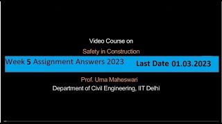 Safety in Construction Assignment Answers Week 5 Swayam NPTEL 2023