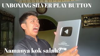 PERTAMA KALI UNBOXING SILVER PLAY BUTTON! KOK NAMANYA SALAH!