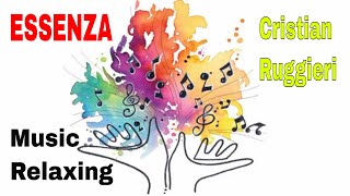 Essenza Compositore Cristian Ruggieri Music Relaxing For Body And Mind