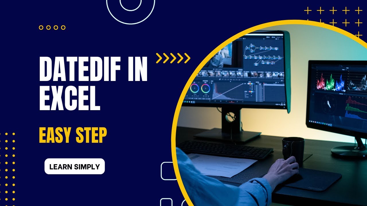 قوة دالة DATEDIF في Excel ..🔥
