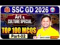 SSC GD GK GS 2026 | SSC GD GS Art &amp; Culture Special Class | SSC GD Static GK By Sonveer Sir