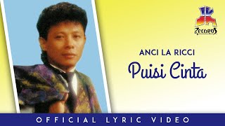 Anci La Ricci - Puisi Cinta (Officiel Lyric Video)