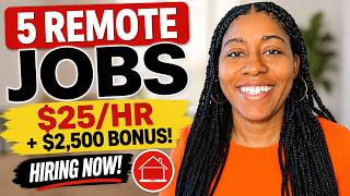 5 Remote Jobs You Can Apply for Now | $22.50/HR + $2,500 Sign-On Bonus
