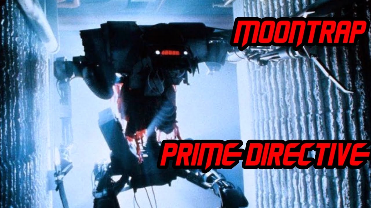 Moontrap Review (spoilers) Prime Directive