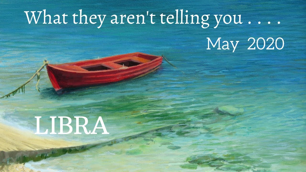 LIBRA: What They Aren't Telling You  . . . May 2020 | Soul Moon Tarot