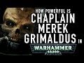 40 Facts and Lore on High Chaplain Merek Grimaldus of the Black Templars, Warhammer 40K