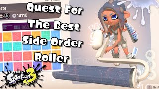 Splatoon 3 | Trying To Get The Best Possible Roller in Side Order
