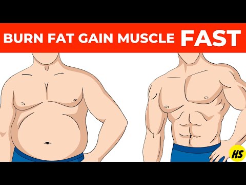 How to Build Muscle and Lose Fat At The Same Time / Turn Fat Into Muscle Fast