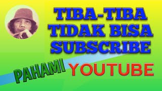 TIDAK BISA SUBSCRIBE CHANNEL LAIN