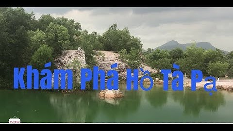 # Hồ tà pạ# tri tôn# Hiền phan youtube