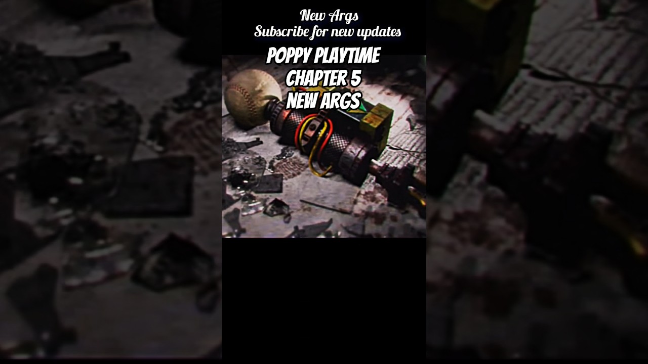 poppy playtime chapter 5 args  