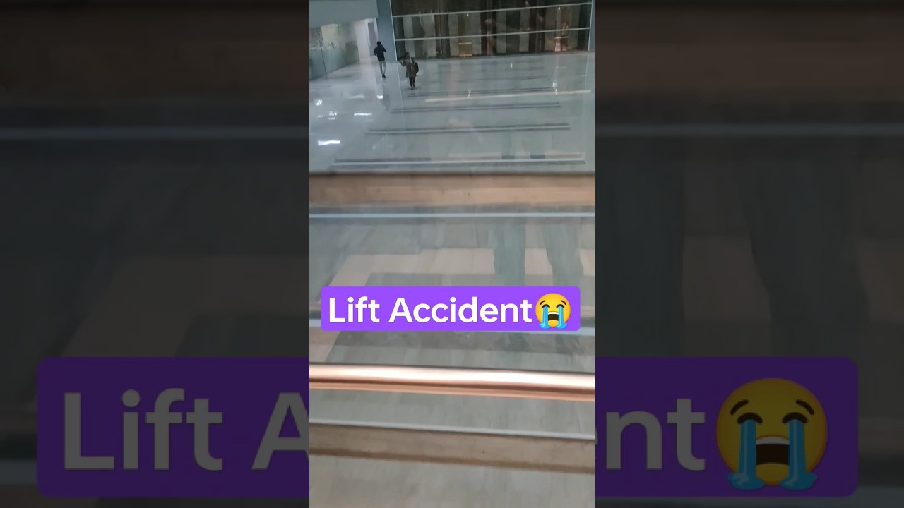 Lift Accident Bal Bal Bache🥺😭