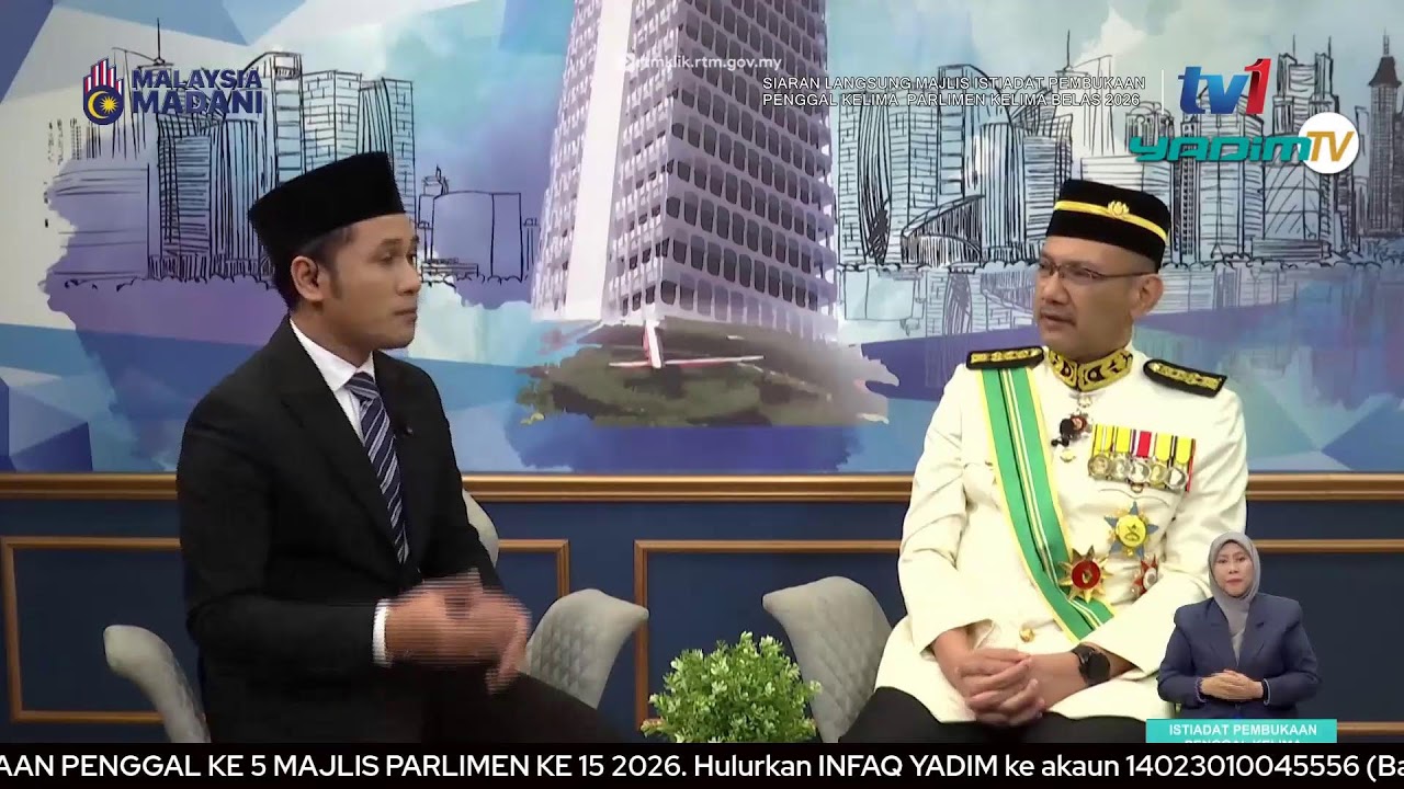 [LANGSUNG] ISTIADAT PEMBUKAAN PENGGAL KE 5 MAJLIS PARLIMEN KE 15 2026